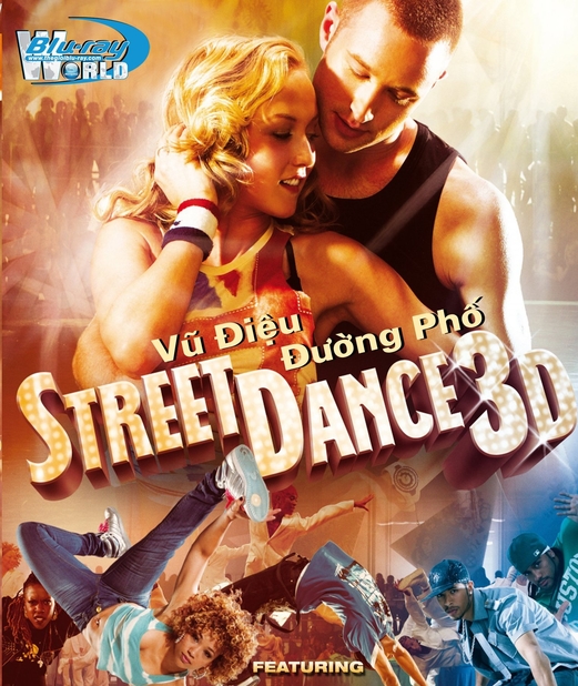 D054. Street Dance - Vũ Điệu Đường Phố 3D 25G (DTS-HD 5.1) 